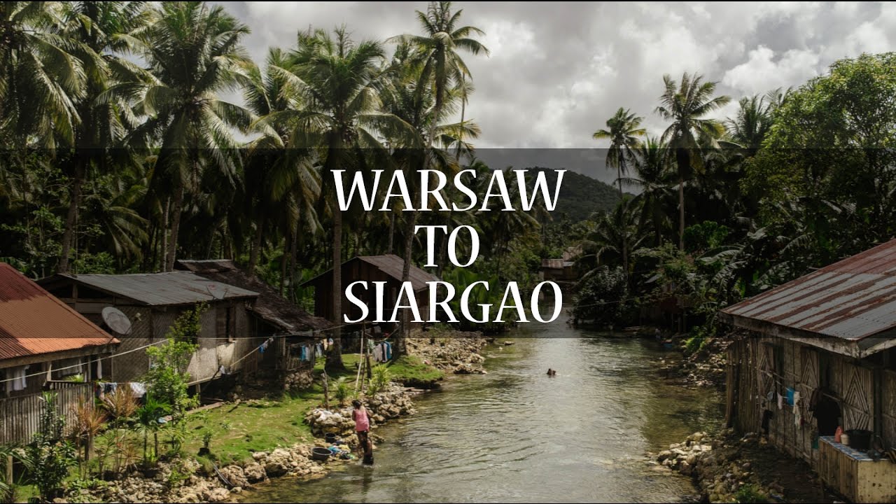 Die Philippinen im Video - Von Warschau auf die Insel Siargao
