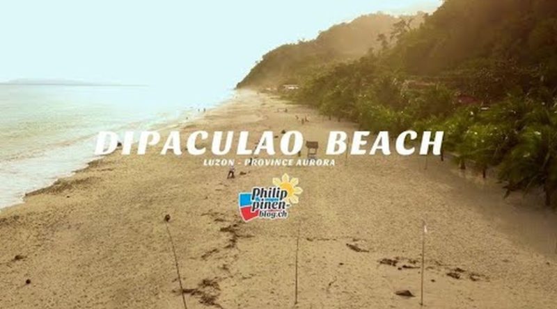 PHILIPPINEN MAGAZIN - VIDEOSAMMLUNG - Dipaculao Beach Aurora