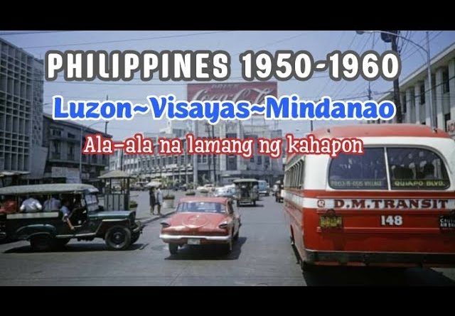 Die Philippinen im Video - Die Philippinen 1950-1960 | Luzon-Visayas-Mindanao
