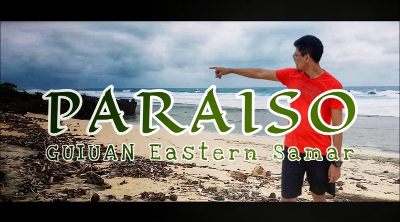 Die Philippinen im Video - Paraiso - Verborgenes Juwel von Ost-Samar